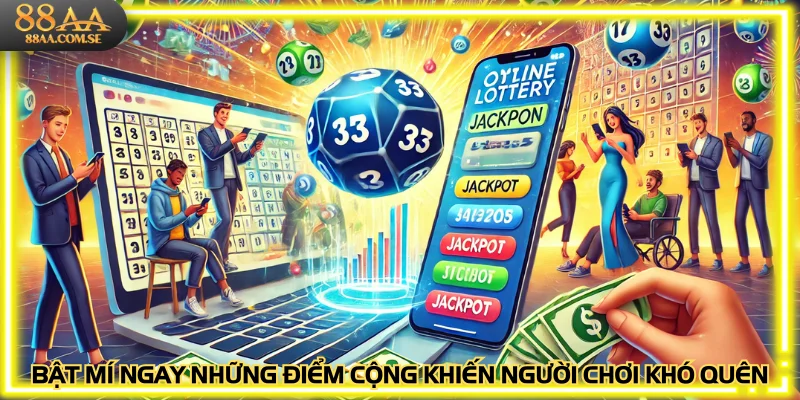 Bật mí ngay những điểm cộng khiến người chơi khó quên