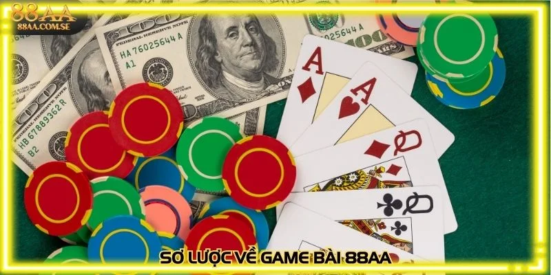 Sơ lược về game bài 88AA